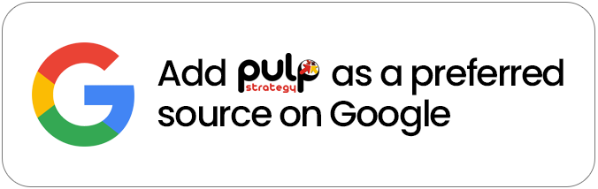 Add Pulp Strategy as a preferred source on Google