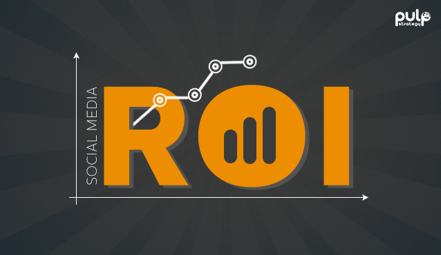 6 Simple Steps To Measure ROI For Social Media Campaigns