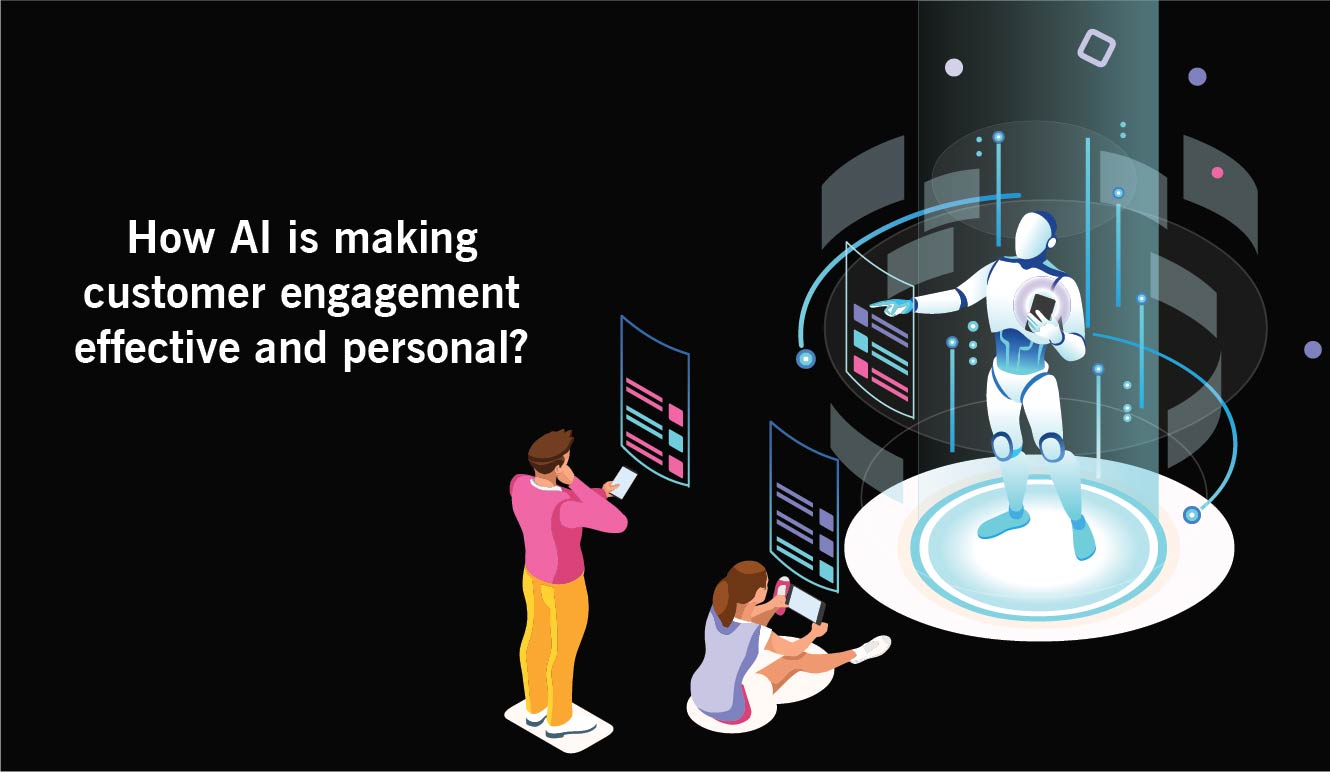 How AI is making customer engagement effective and personal?