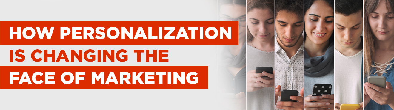 Personalization is the new gold standard in marketing