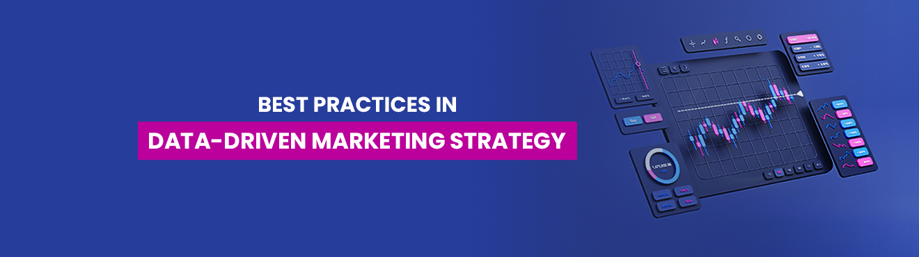 Best Practices in Data-Driven Marketing Strategy