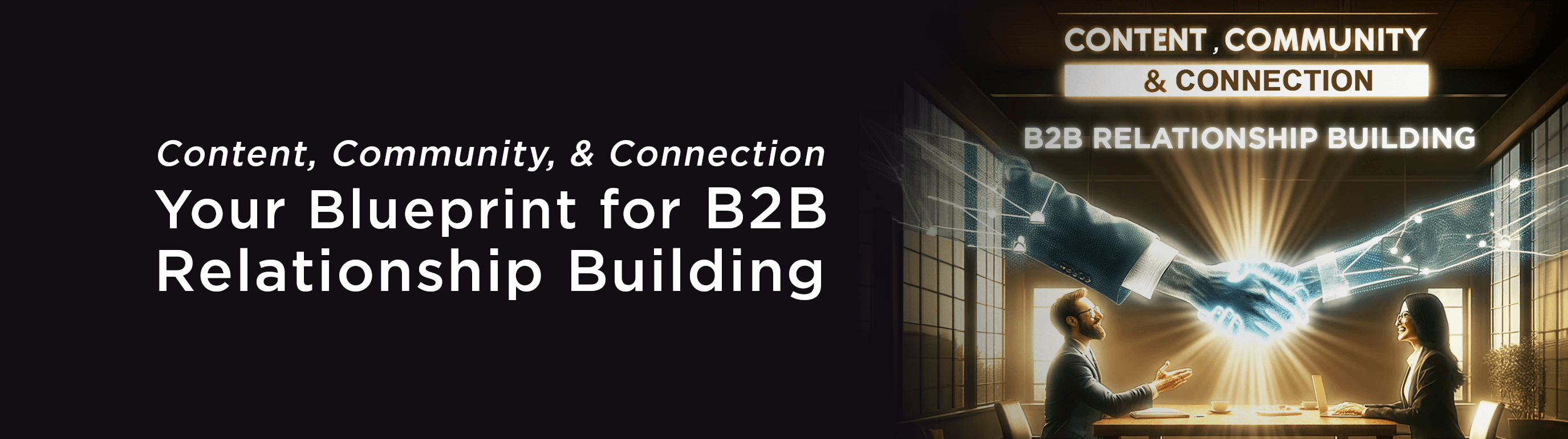 Your Blueprint for B2B Relationship Building