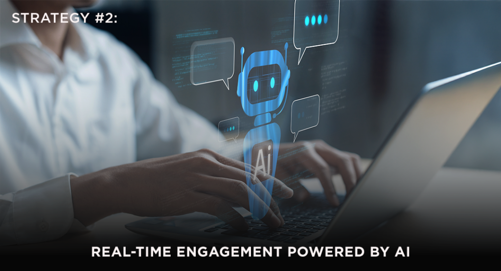 Real-Time Engagement Powered by AI