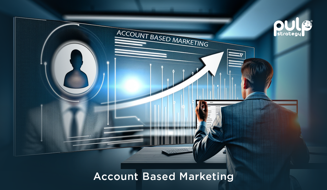 Account Based Marketing