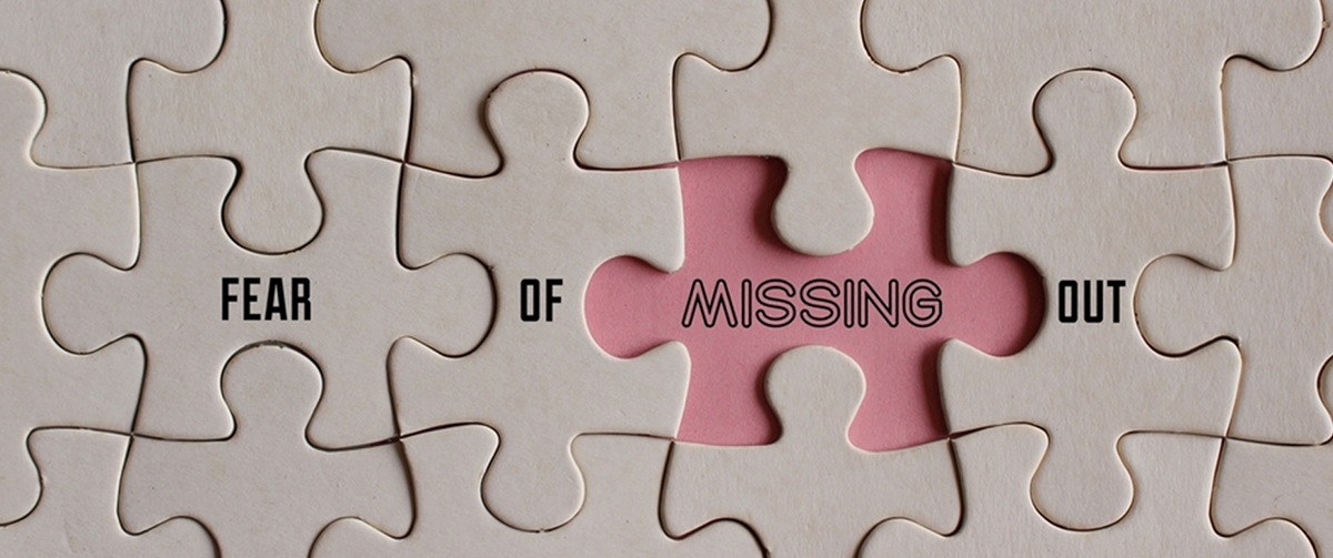 Scarcity: The Fear of Missing Out (FOMO)