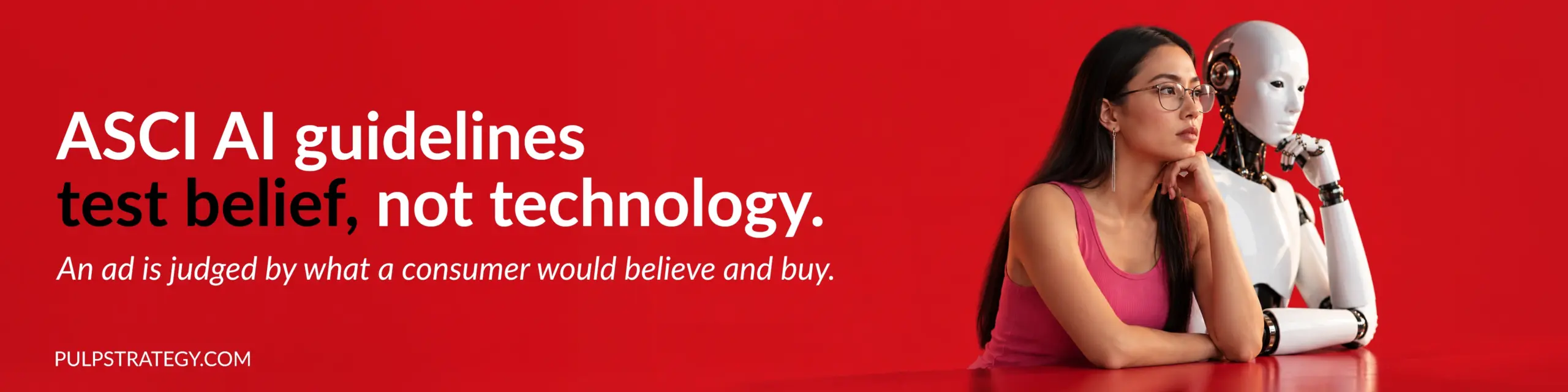 ASCI AI Guidelines Test Consumer Belief, Not Ad Technology